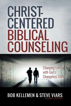 Christcentered Biblical Counseling: Changing Lives With God'S Changeless Truth,New