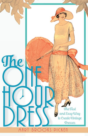 One Hour Dress17 Easytosew Vintage Dress Designs From 1924 (Book 1),New