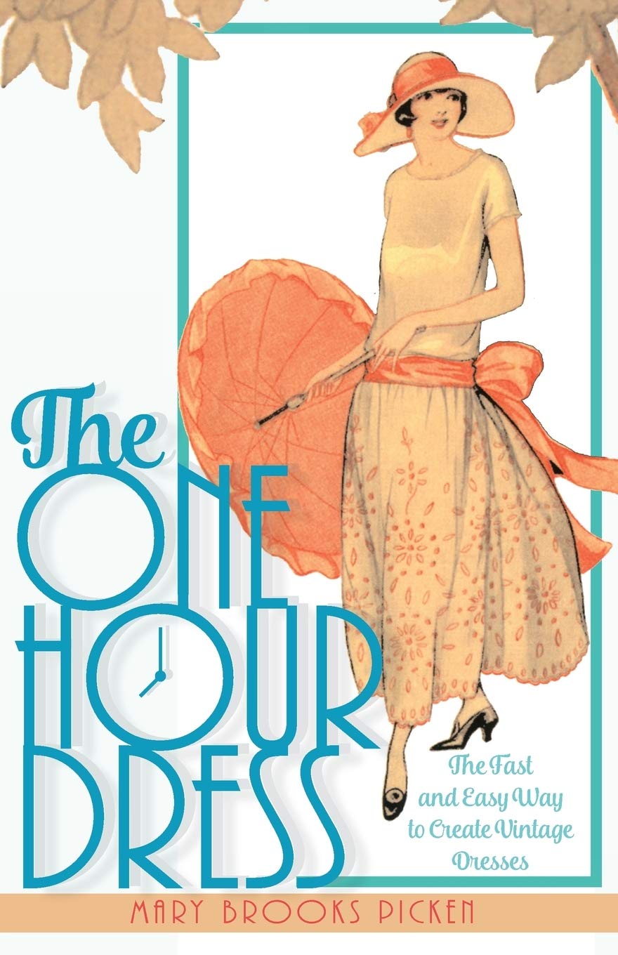 One Hour Dress17 Easytosew Vintage Dress Designs From 1924 (Book 1),New