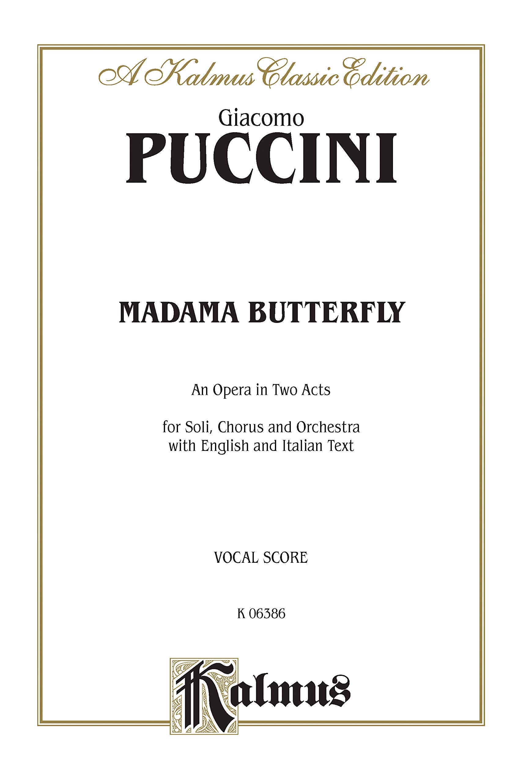 Madame Butterfly: Italian, English Language Edition, Vocal Score (Kalmus Edition) (Italian Edition),Used
