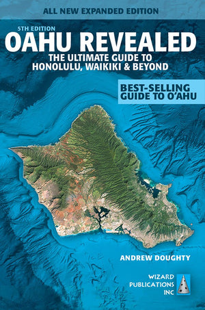 Oahu Revealed: The Ultimate Guide to Honolulu, Waikiki & Beyond,Used