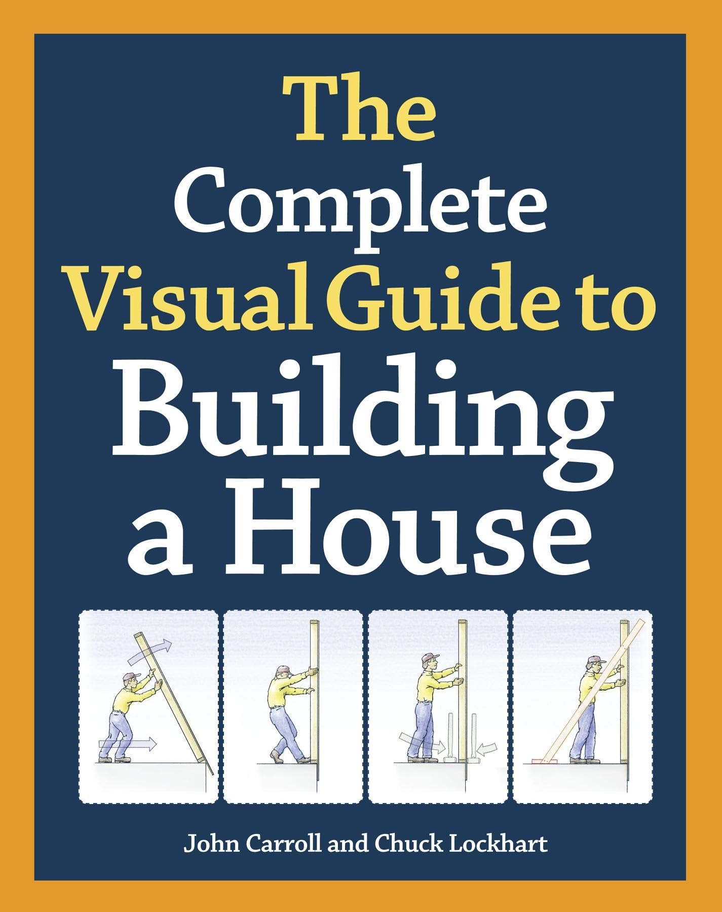 The Complete Visual Guide to Building a House,Used
