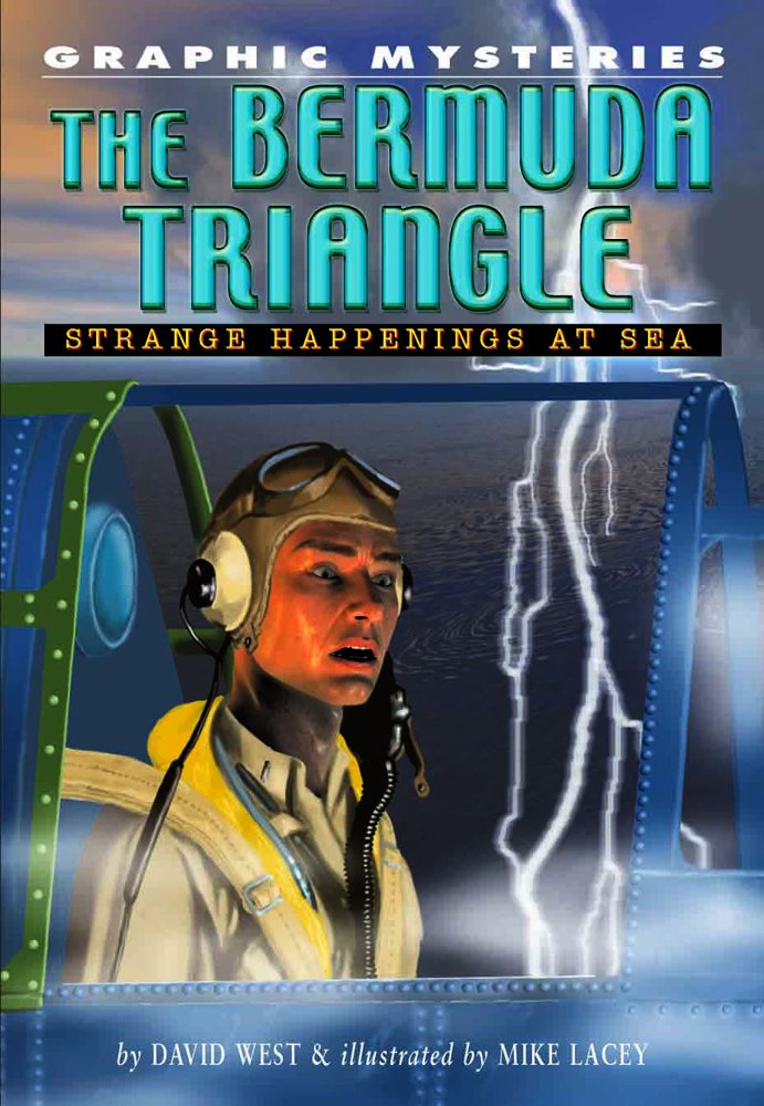 The Bermuda Triangle: Strange Happenings At Sea (Graphic Mysteries),Used