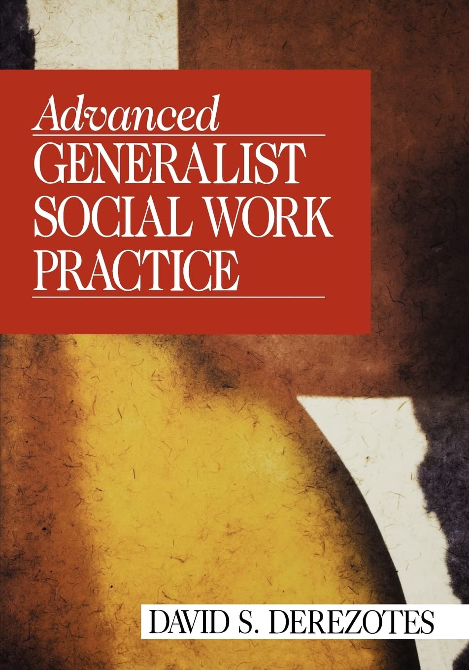 Advanced Generalist Social Work Practice,Used