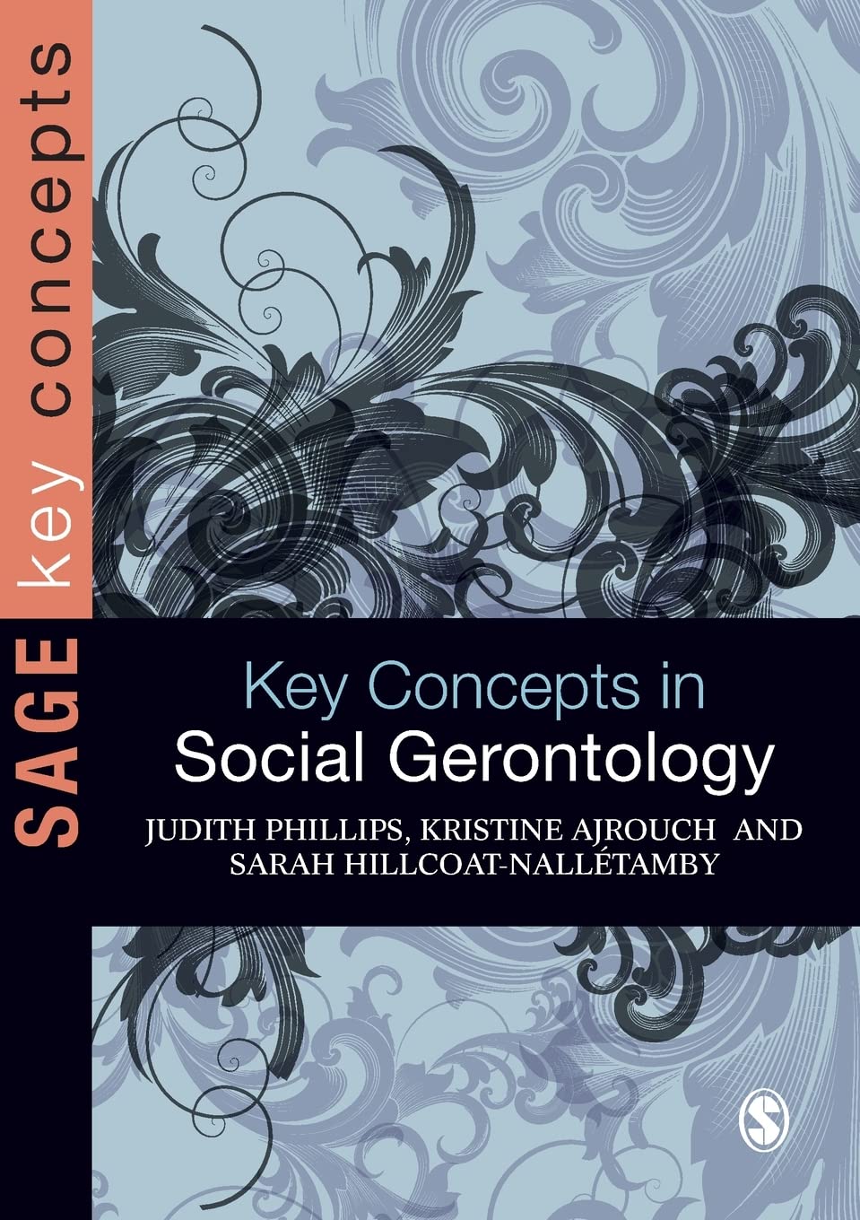 Key Concepts in Social Gerontology (SAGE Key Concepts series),Used