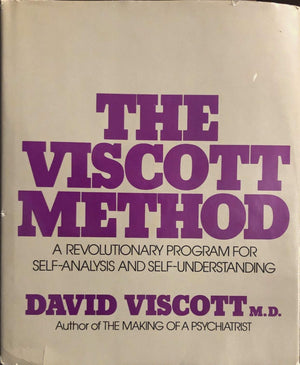 The Viscott Method a Revolutionary Program for SelfAnalysis and Self Understanding,Used