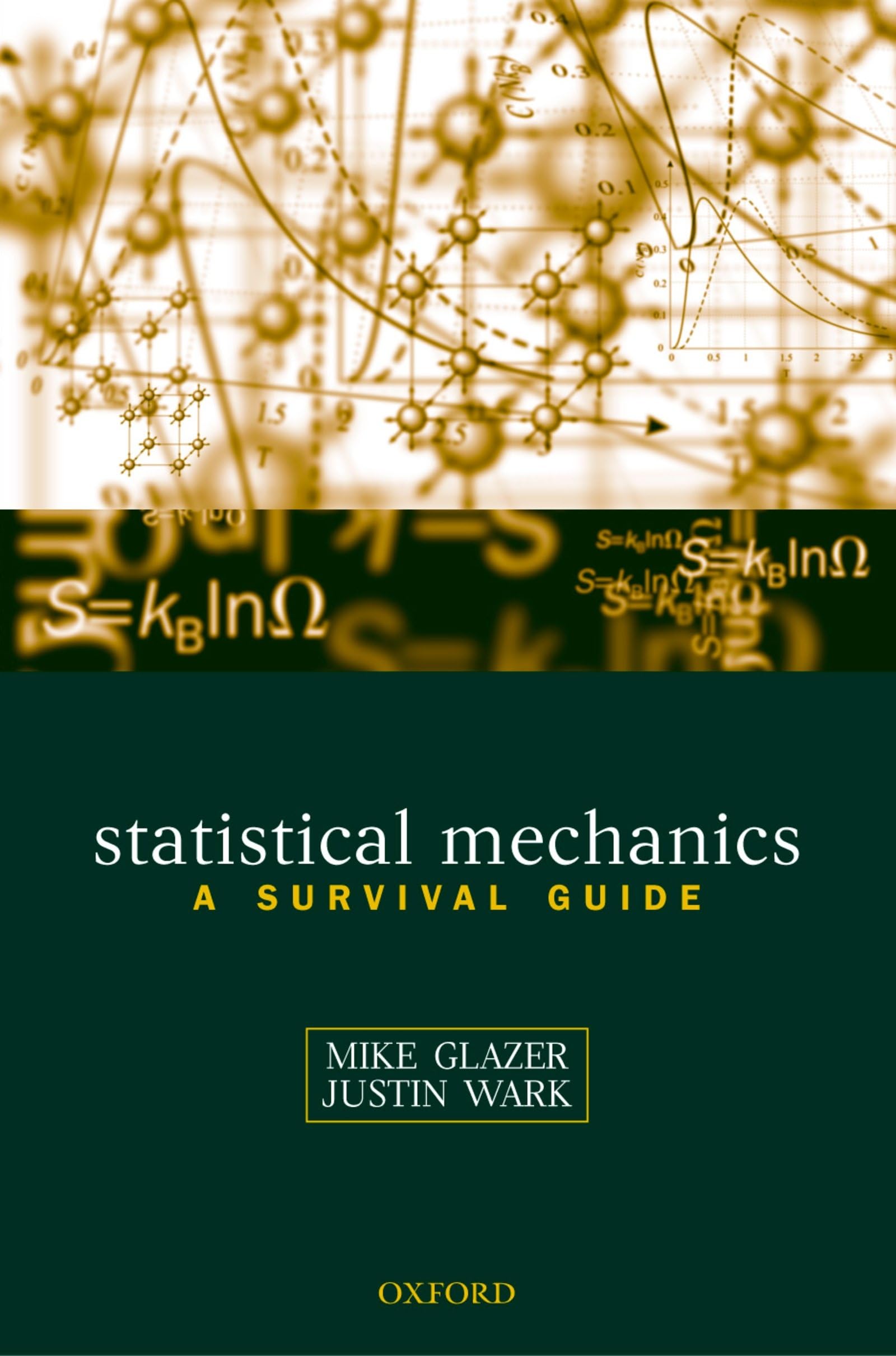 Statistical Mechanics: A Survival Guide,Used