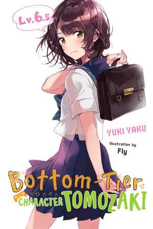 BottomTier Character Tomozaki, Vol. 6.5 (light novel)