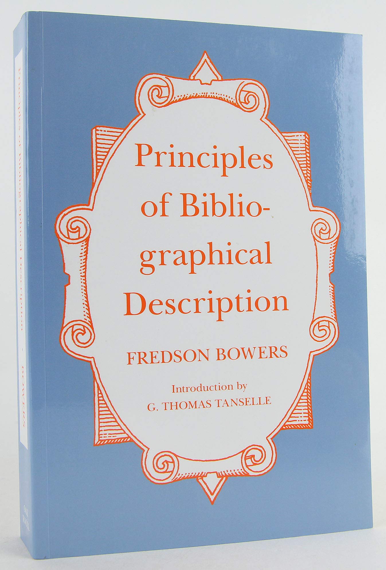 Principles of Bibliographical Description (St. Pauls Bibliographies ; 15)