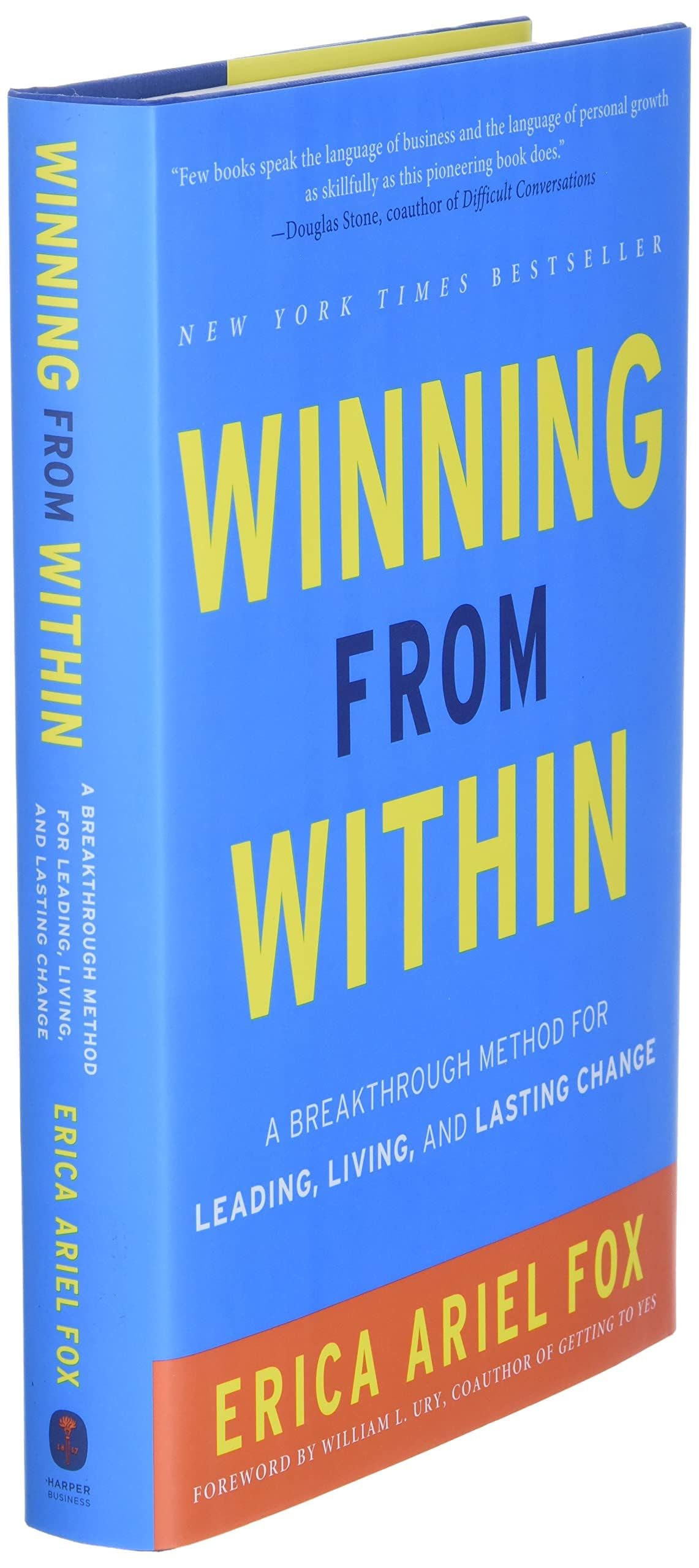 Winning from Within: A Breakthrough Method for Leading, Living, and Lasting Change,New