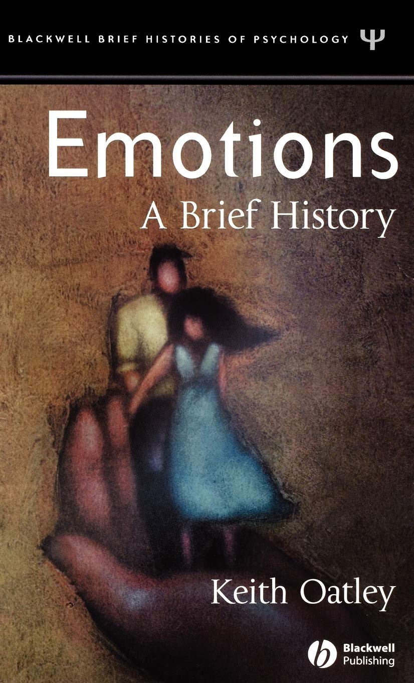 Emotions: A Brief History (Blackwell Brief Histories of Psychology),Used