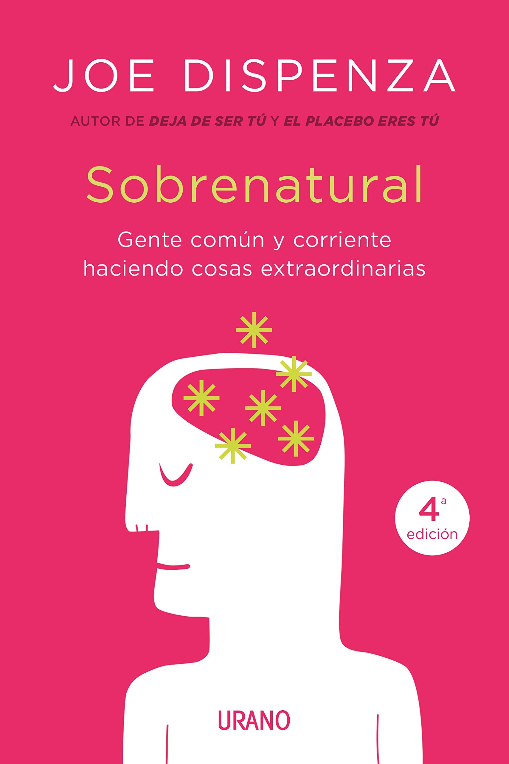 Sobrenatural: Gente Corriente Haciendo Cosas Extraordinarias (Spanish Edition)
