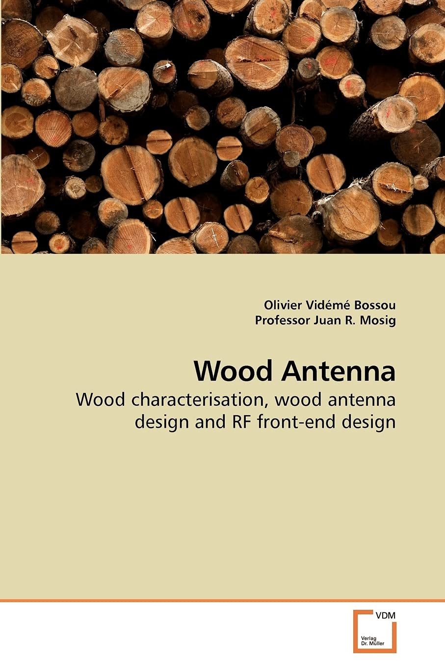 Wood Antenna: Wood characterisation, wood antenna design and RF frontend design,Used