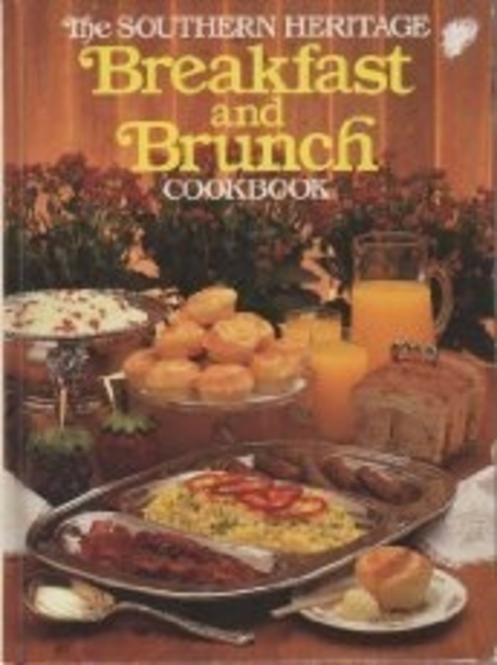 Southern Heritage Breakfast and Brunch Cookbook (Southern Heritage Cookbook Library),Used