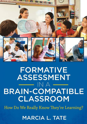 Formative Assessment in a Braincompatible Classroom: How Do We Really Know They're Learning?,Used