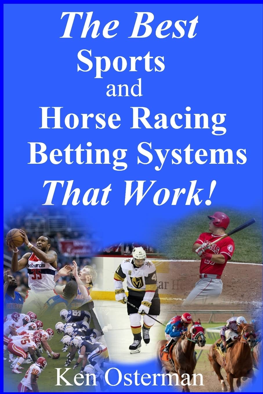 The Best Sports and Horse Racing Betting Systems That Work!,Used