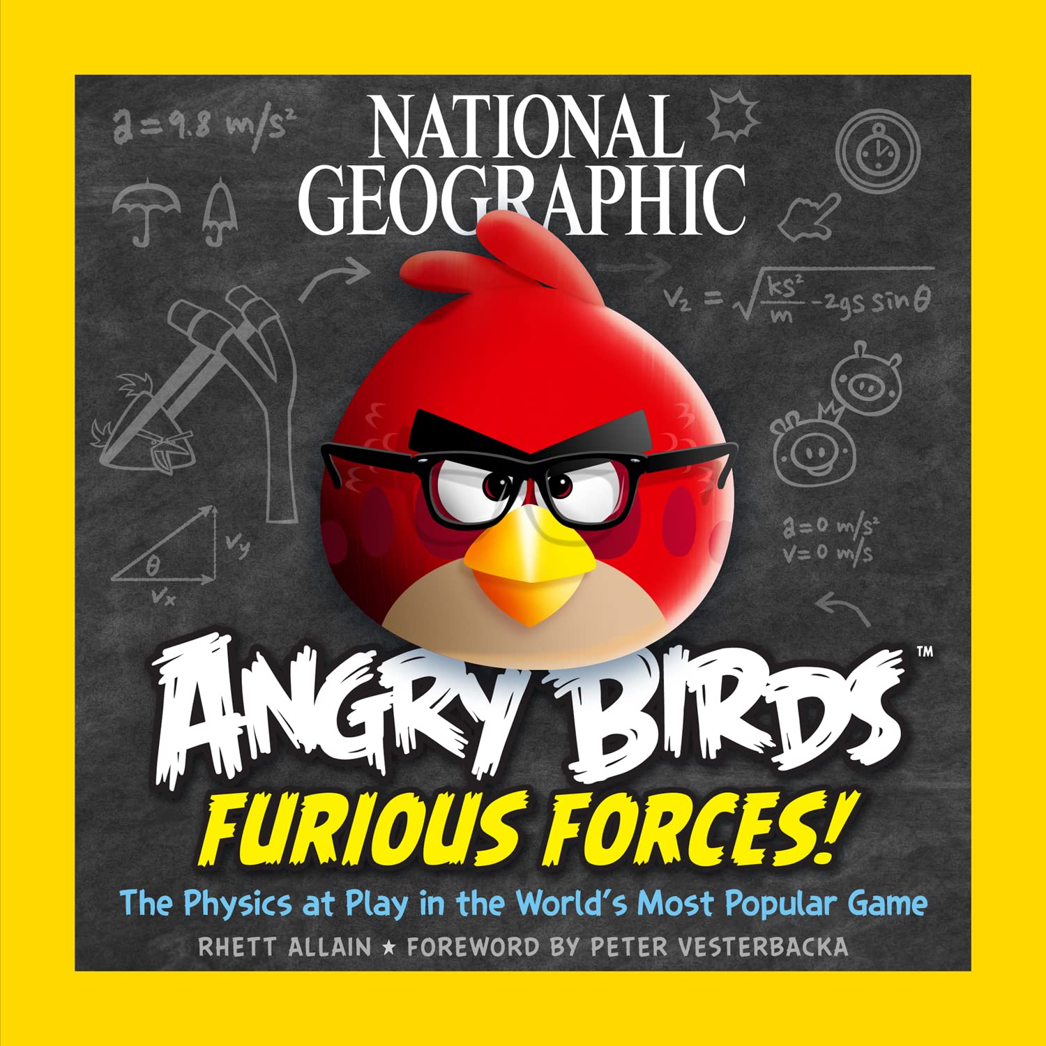 National Geographic Angry Birds Furious Forces: The Physics at Play in the World's Most Popular Game,Used