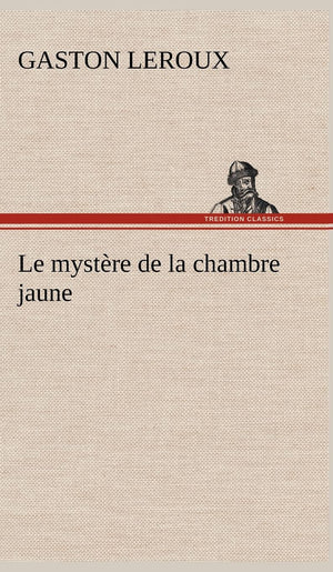 Le mystre de la chambre jaune (French Edition),Used