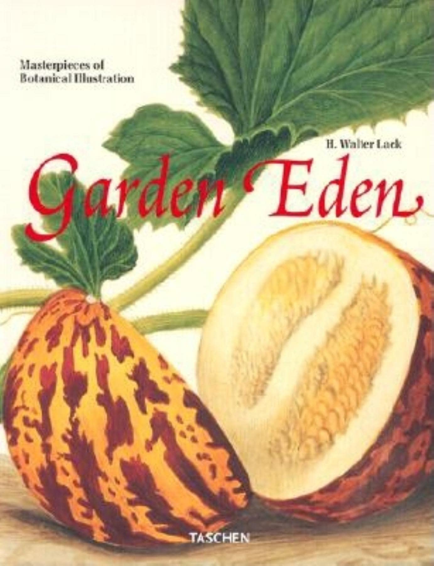 Garden Eden: Masterpieces of Botanical Illustration,Used