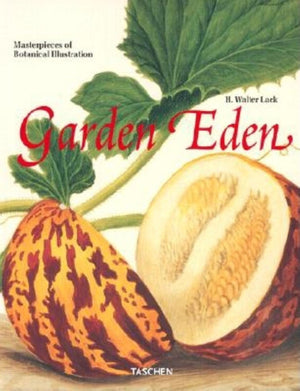 Garden Eden: Masterpieces of Botanical Illustration,Used