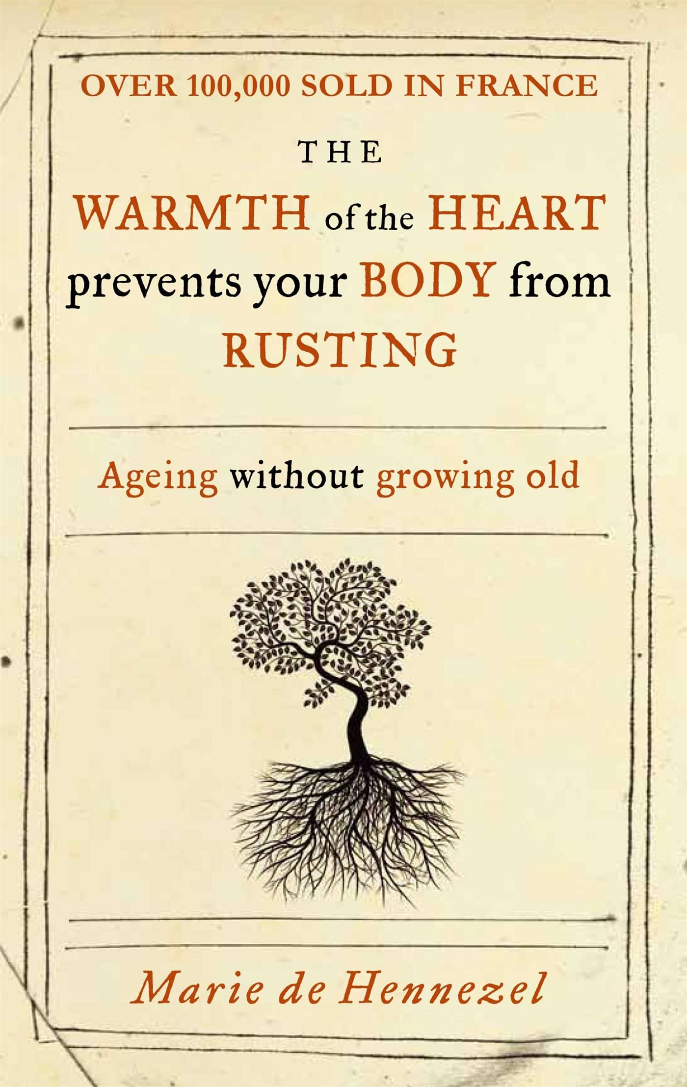 Warmth Of The Heart Prevents Your Body From Rusting: Ageing Without Growing Old