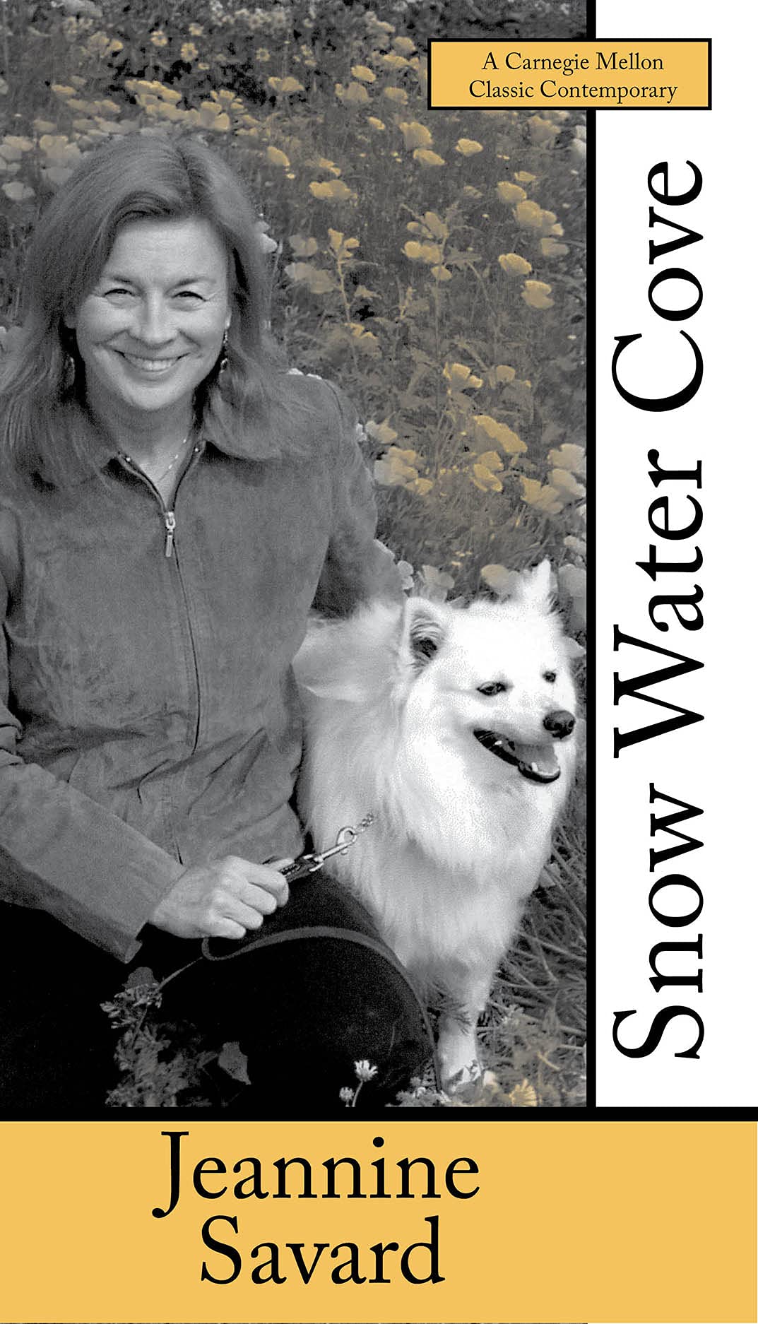 Snow Water Cove (Carnegie Mellon Classic Contemporaries),Used
