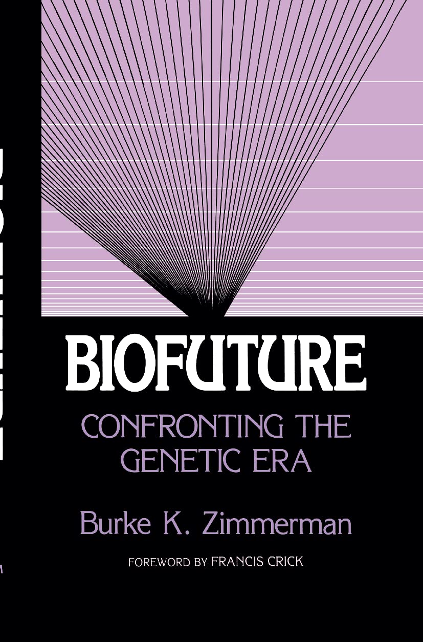 Biofuture: Confronting the Genetic Era,Used