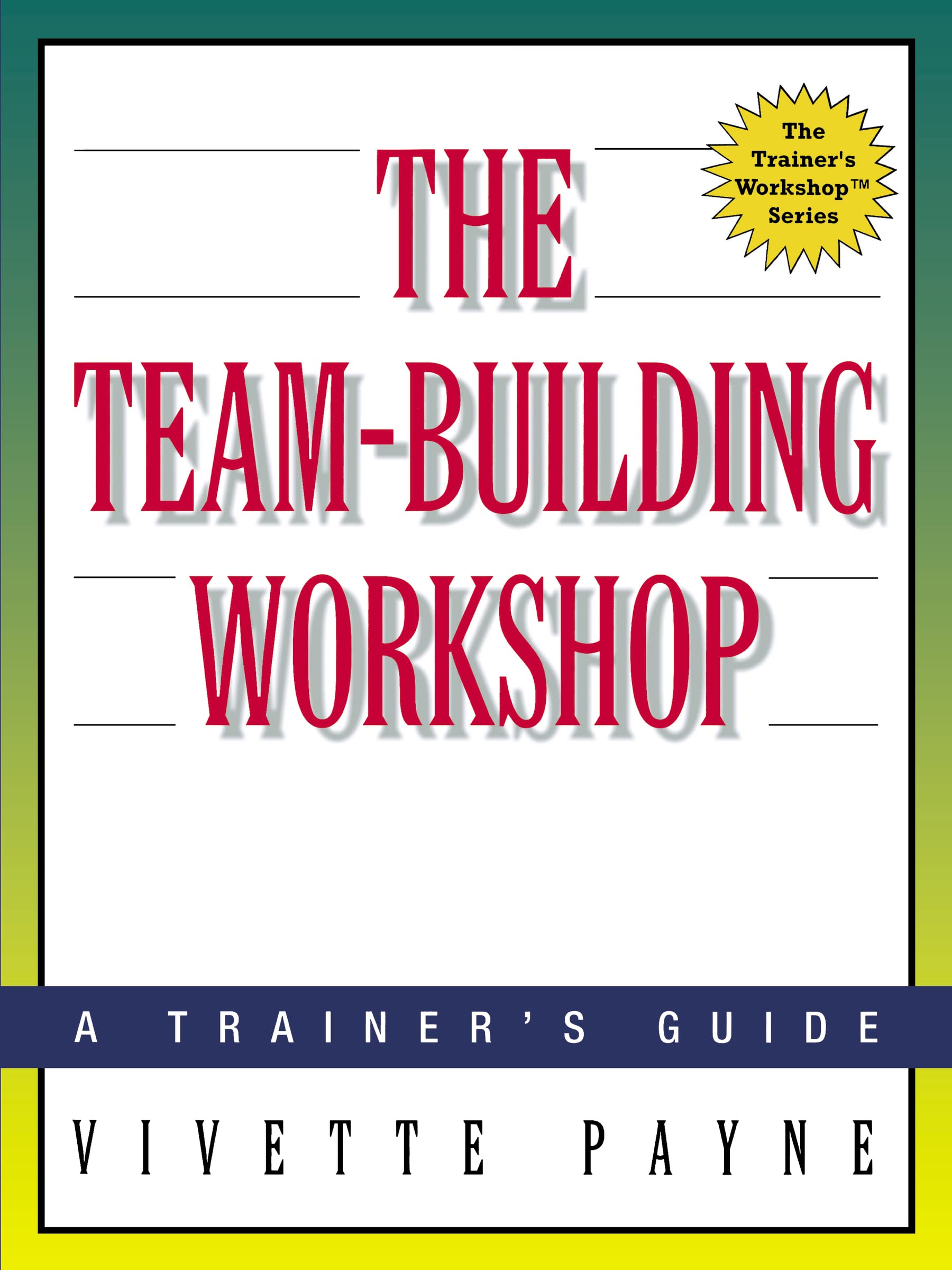 The TeamBuilding Workshop,Used