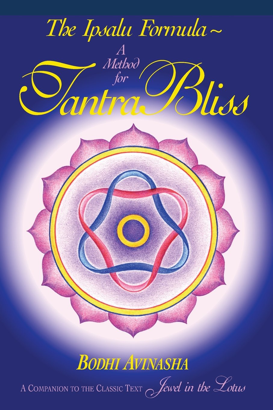 The Ipsalu Formula: A Method For Tantra Bliss