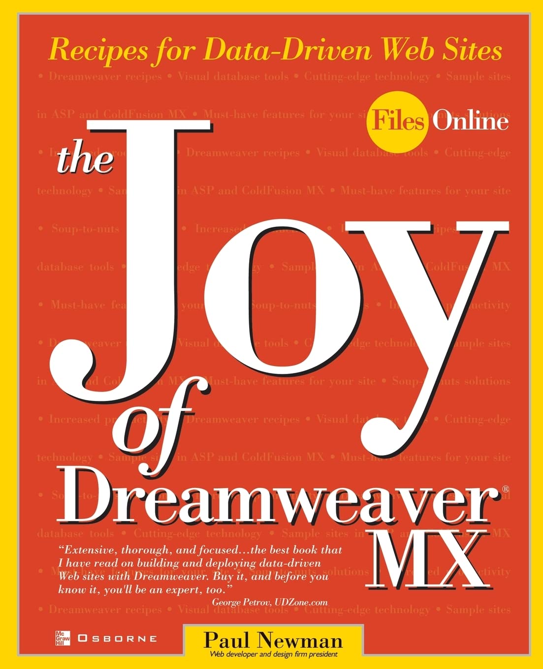 The Joy of Dreamweaver MX: Recipes for DataDriven Web Sites,Used