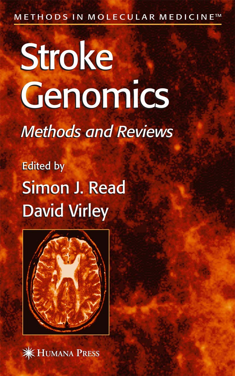 Stroke Genomics: Methods and Reviews (Methods in Molecular Medicine, 104),Used