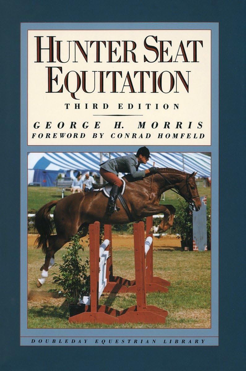 Hunter Seat Equitation: Third Edition,Used