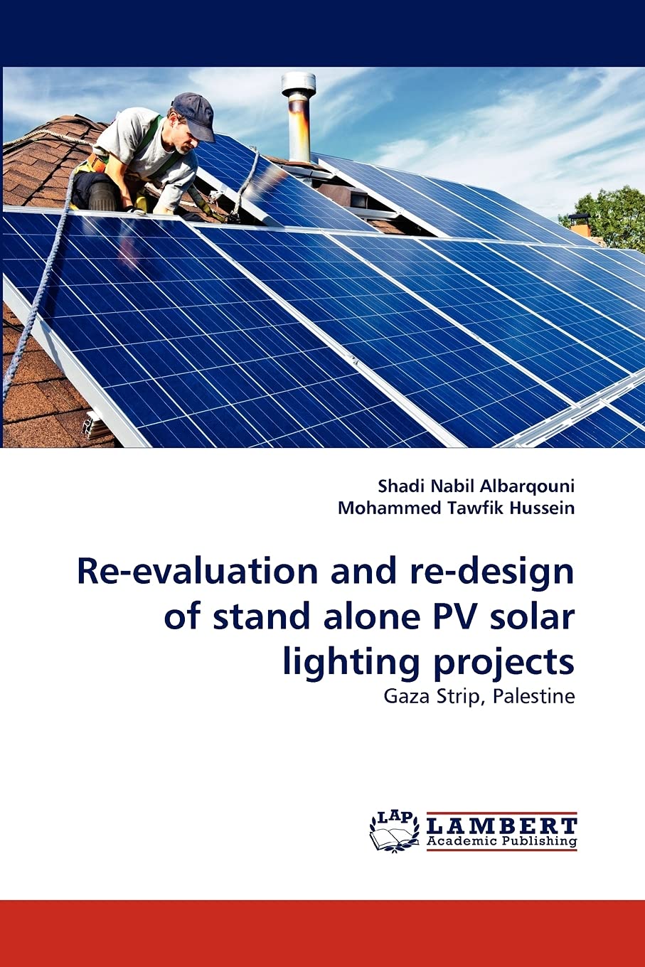 Reevaluation and redesign of stand alone PV solar lighting projects: Gaza Strip, Palestine,Used