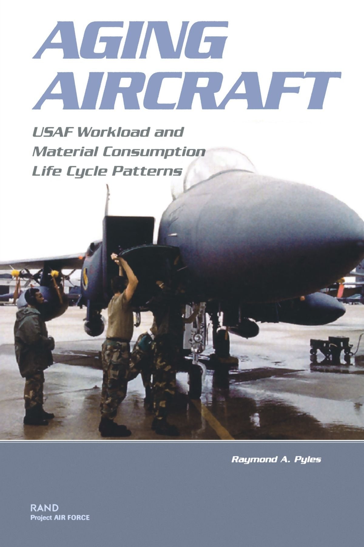 Aging Aircraft: Usaf Workload And Material Consumption Life Cycle Patterns,Used