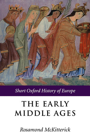The Early Middle Ages: Europe 4001000 (Short Oxford History of Europe),Used
