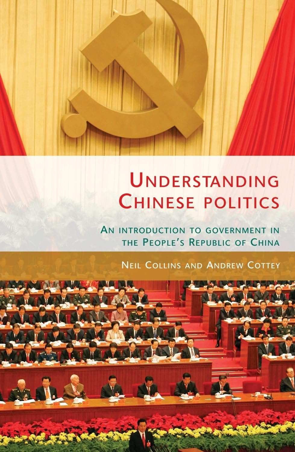 Understanding Chinese politics: An introduction to government in the People's Republic of China,Used