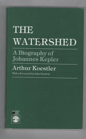 The Watershed: A Biography of Johannes Kepler (Science Study Series),Used