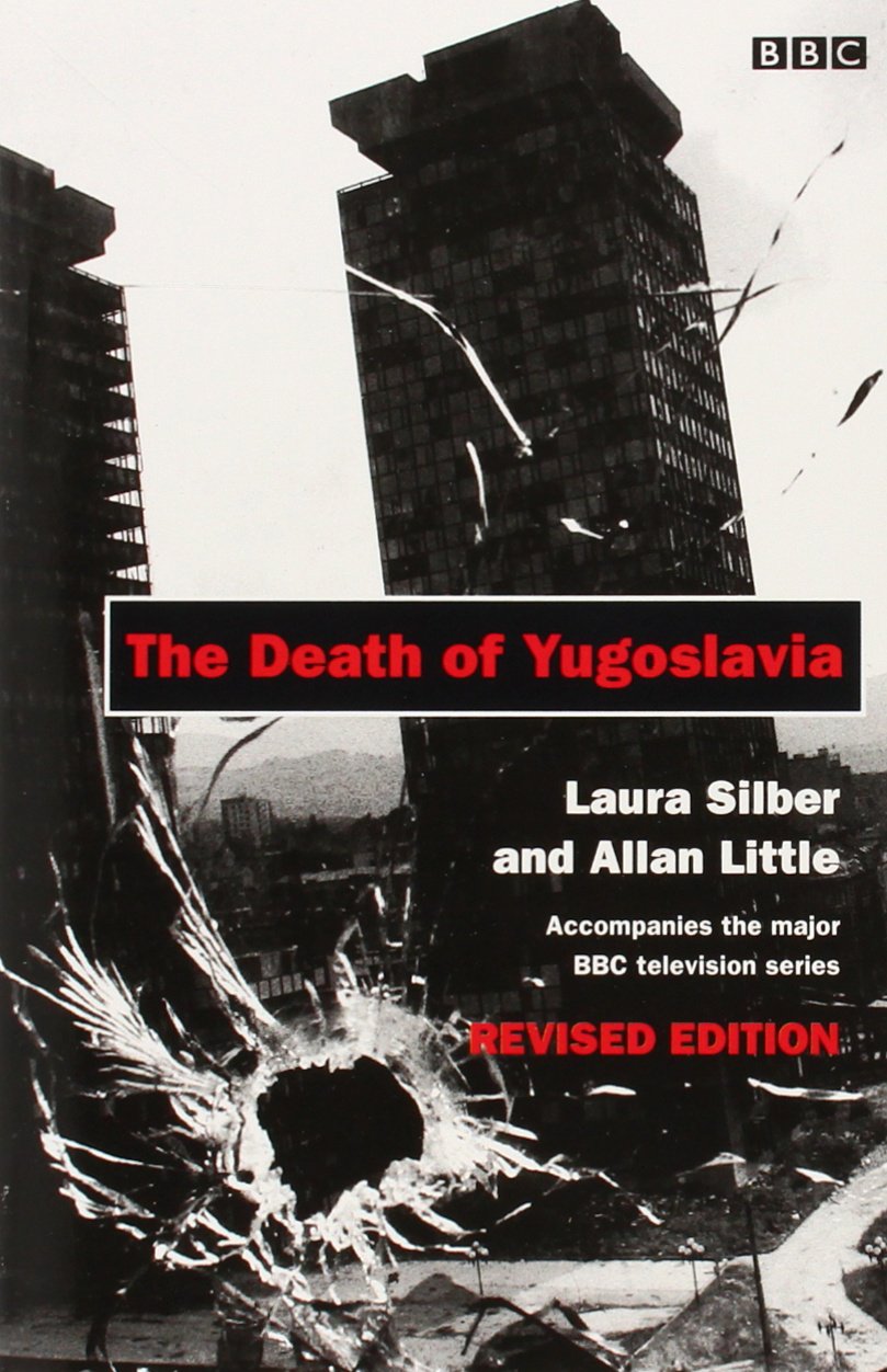 The Death Of Yugoslavia