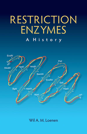 Restriction Enzymes: A History,Used