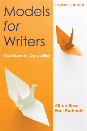 Models For Writers: Short Essays For Composition,New