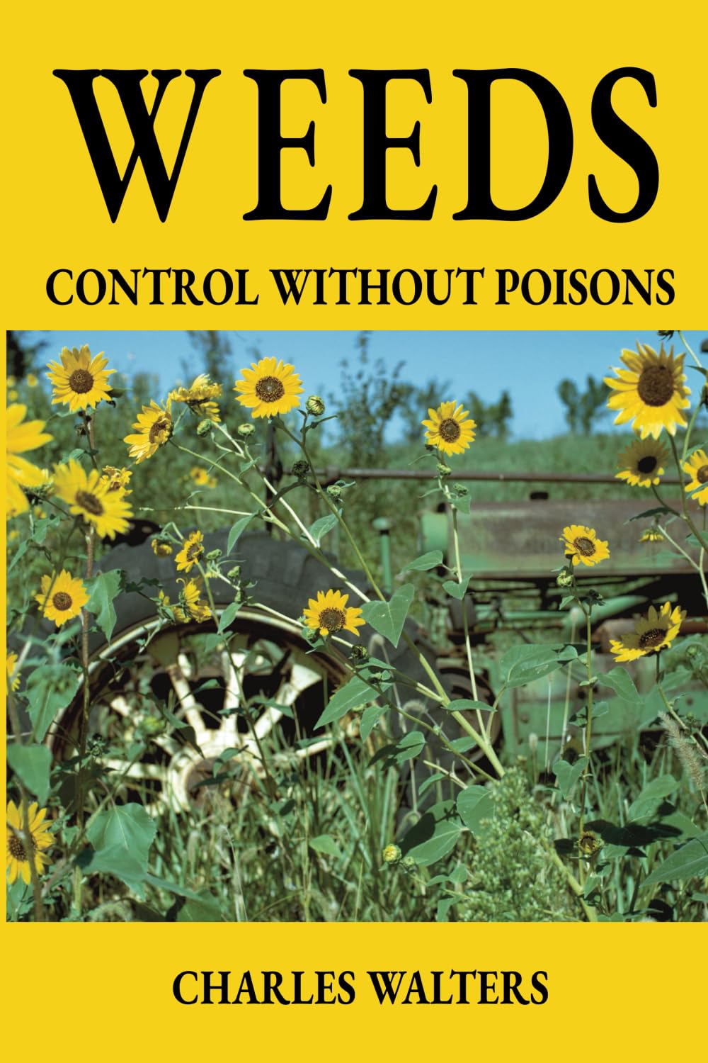 Weeds, Control without Poisons,New