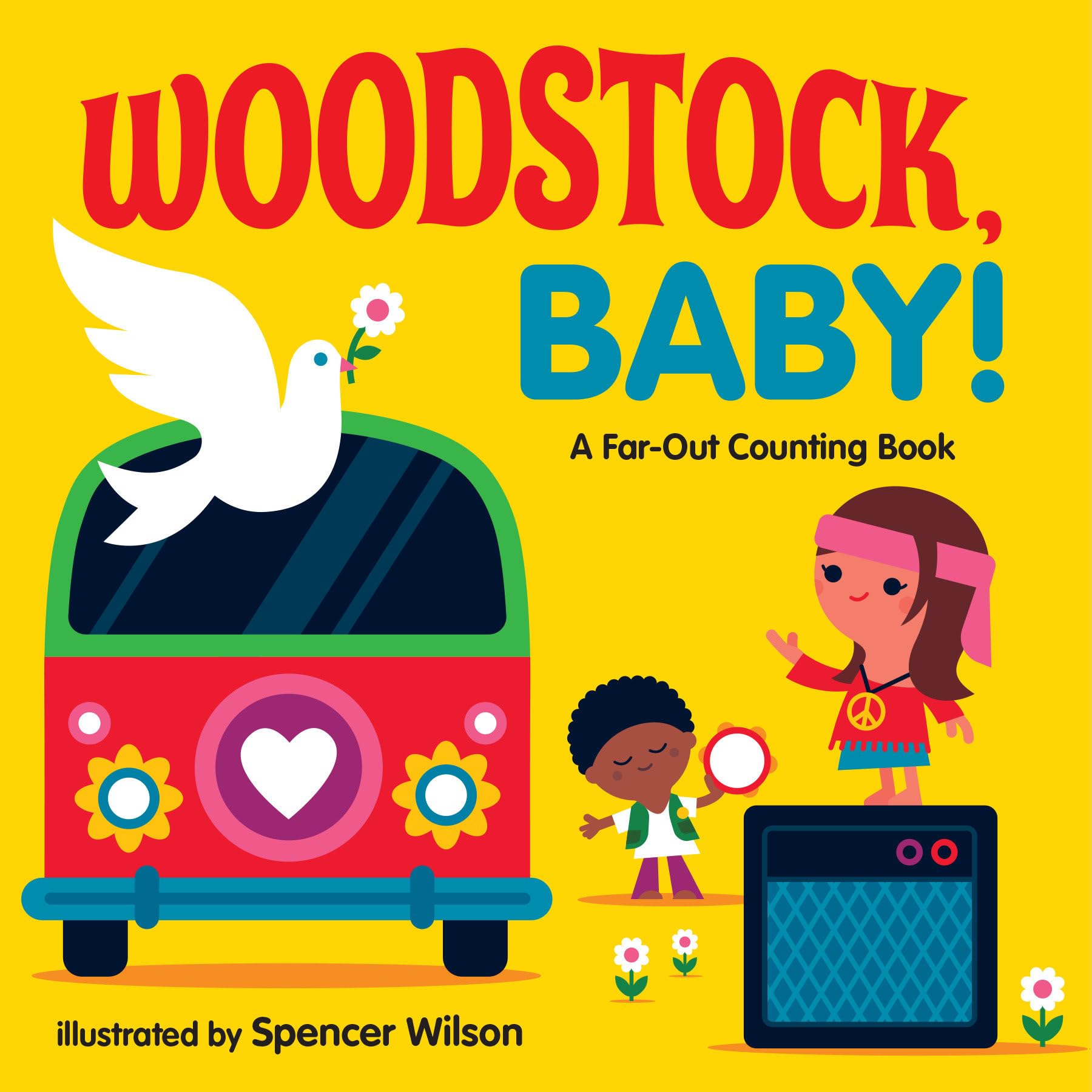 Woodstock, Baby!: A FarOut Counting Book,Used