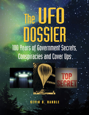 The UFO Dossier: 100 Years of Government Secrets, Conspiracies, and CoverUps (The Real Unexplained! Collection),Used
