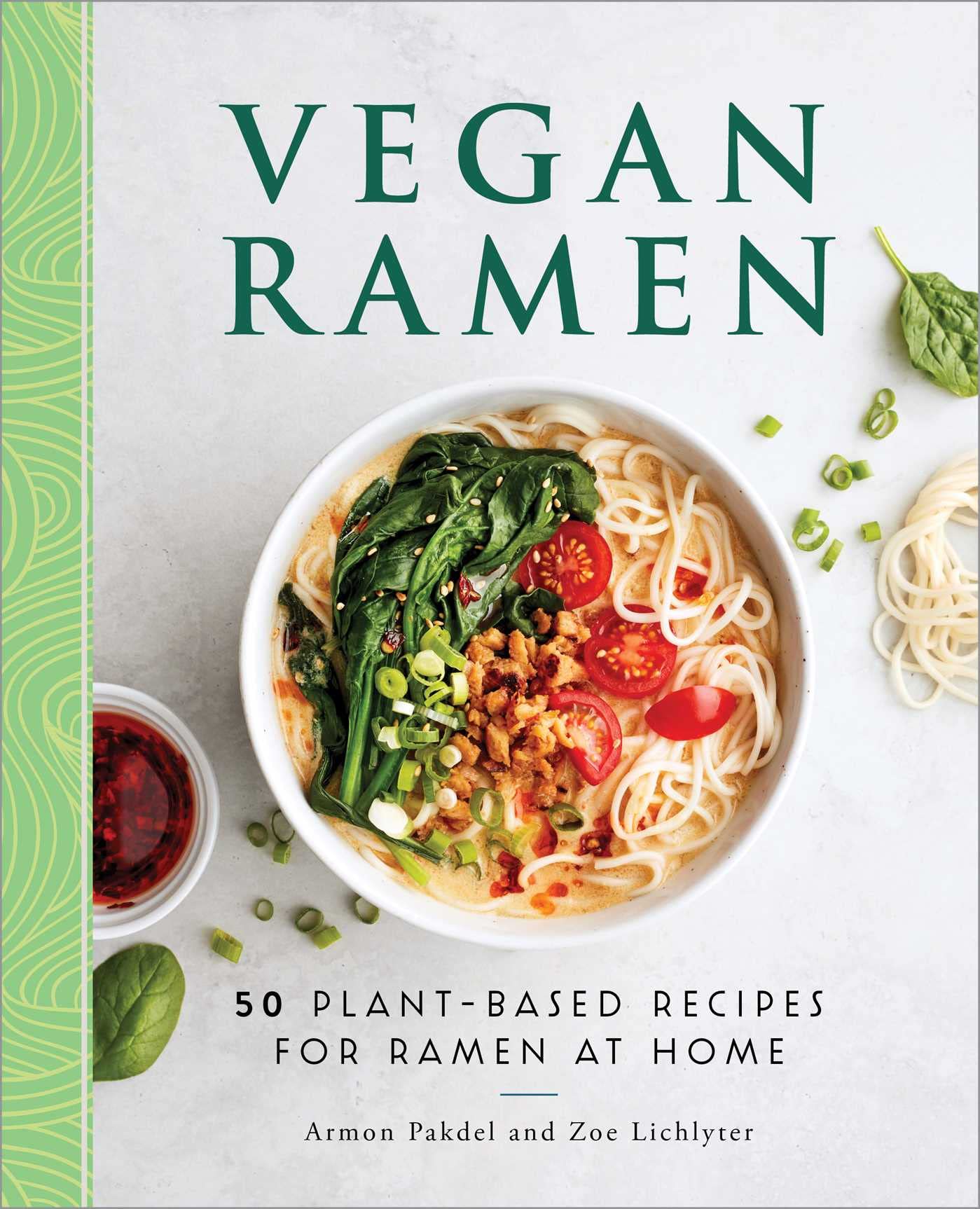 Vegan Ramen: 50 Plantbased Recipes For Ramen At Home,Used