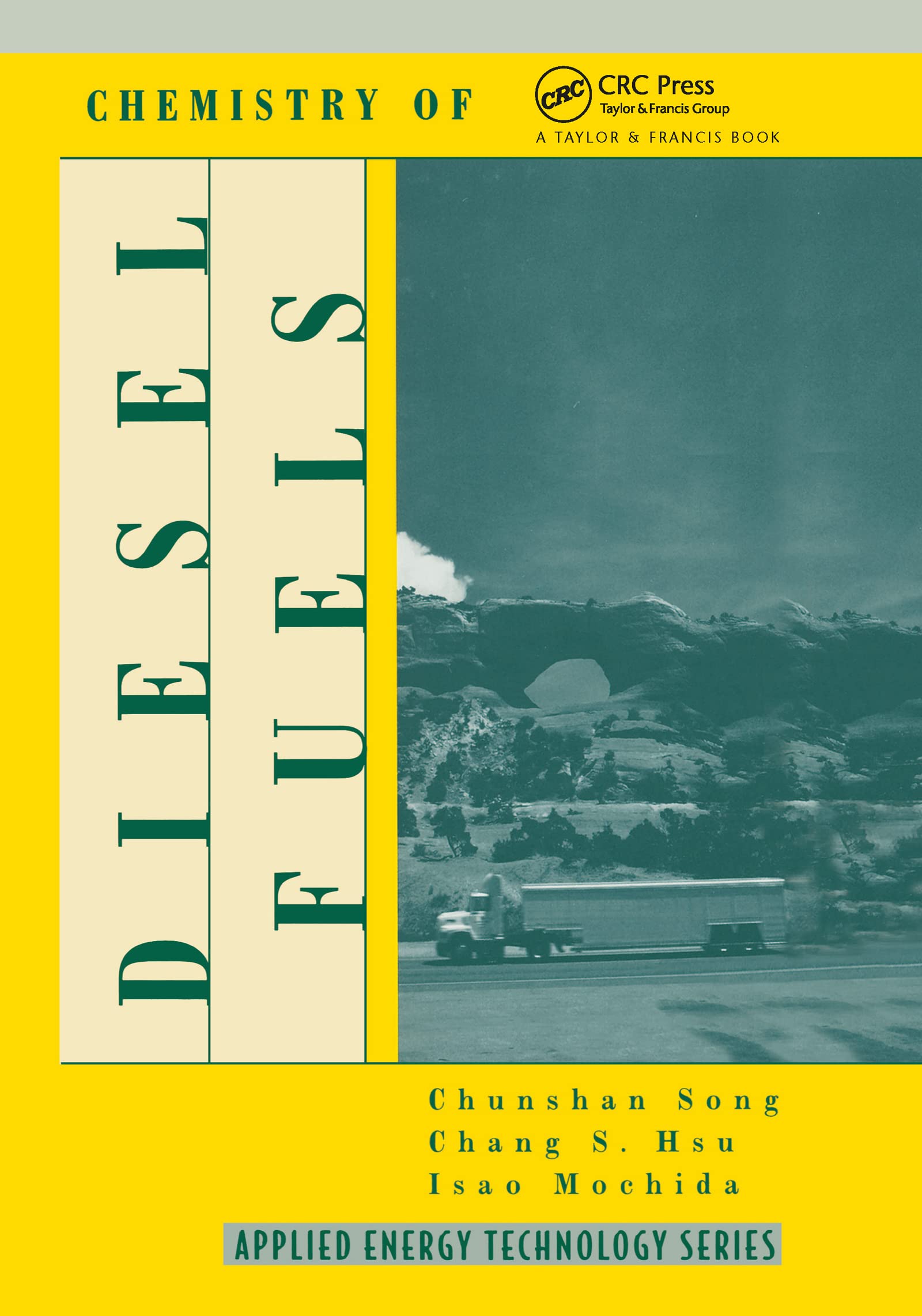 Chemistry of Diesel Fuels (Applied Energy Technology Series),Used