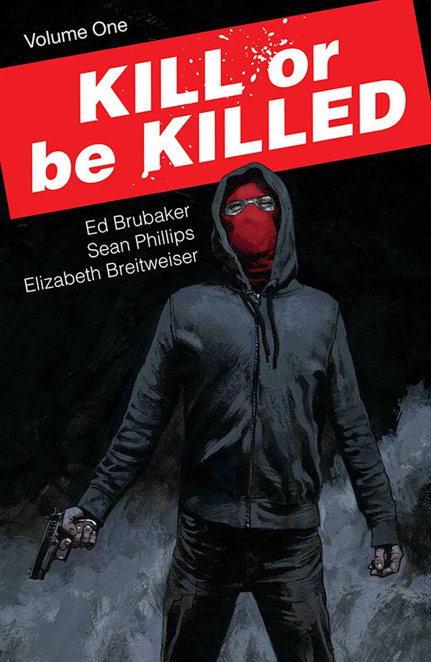 Kill or Be Killed Volume 1,New