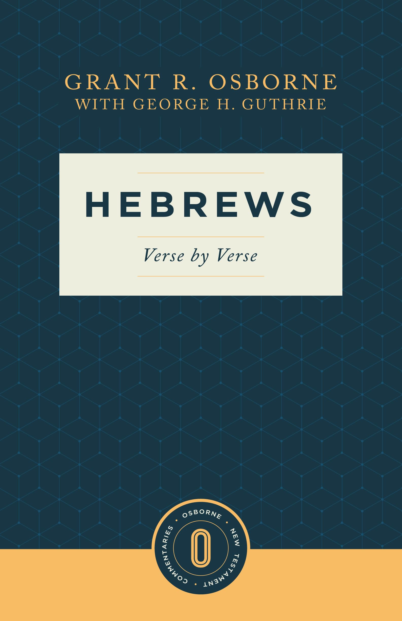 Hebrews Verse by Verse: Verse by Verse (Osborne New Testament Commentaries),Used