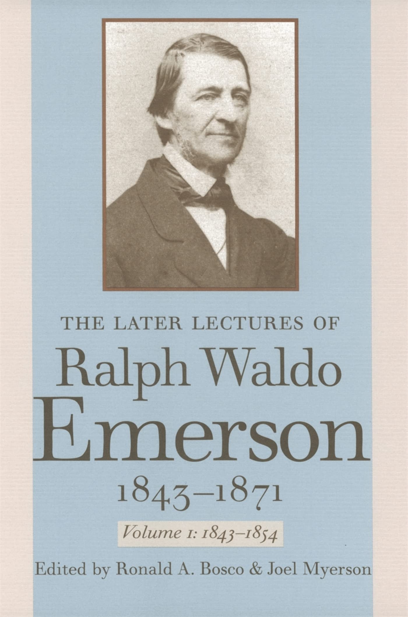 The Later Lectures Of Ralph Waldo Emerson, 18431871,Used