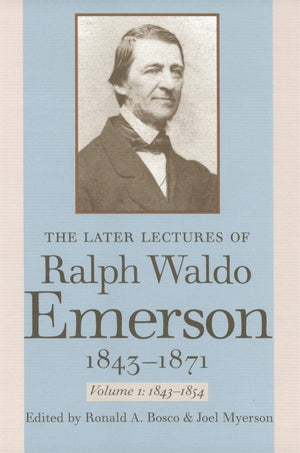 The Later Lectures Of Ralph Waldo Emerson, 18431871,Used