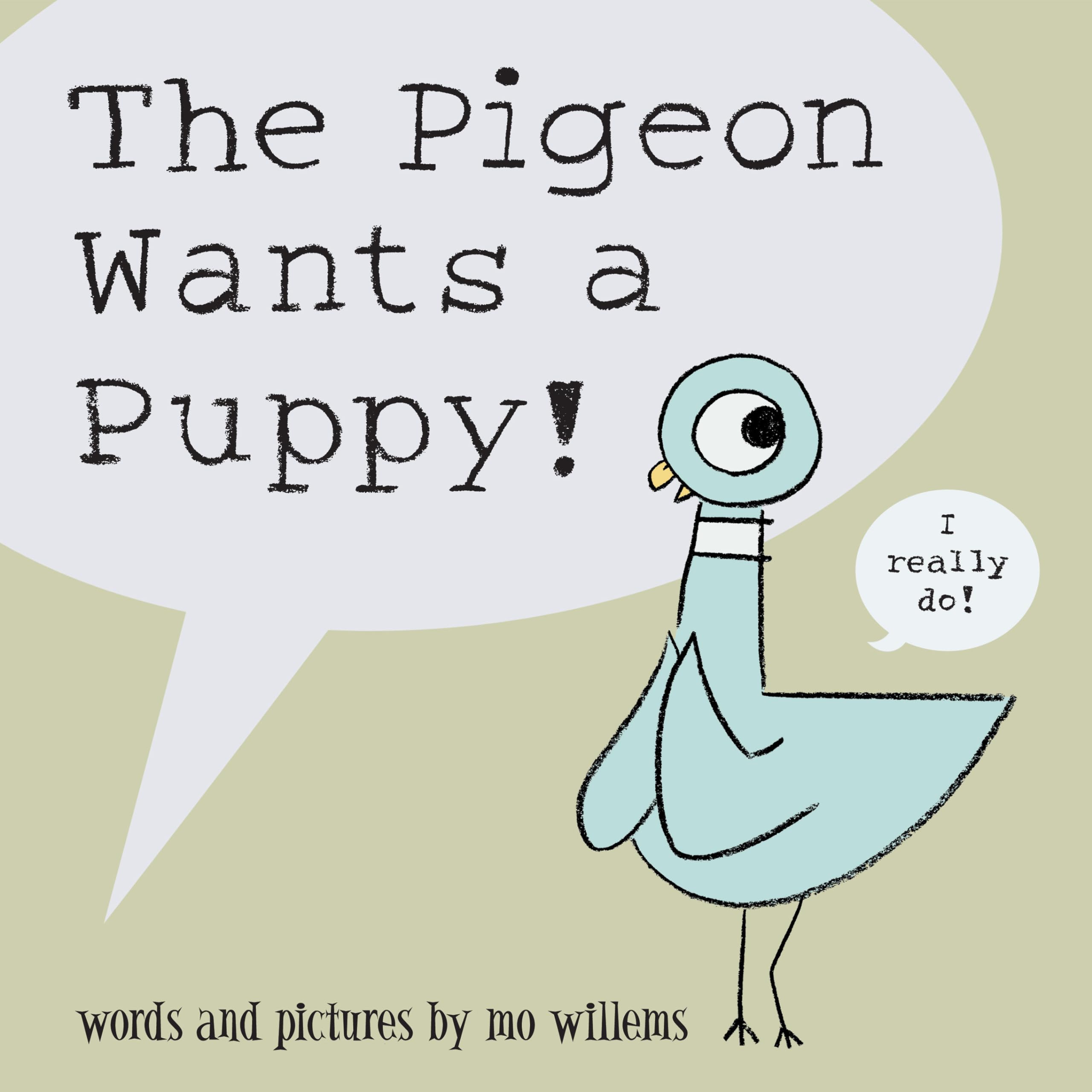 The Pigeon Wants a Puppy,New